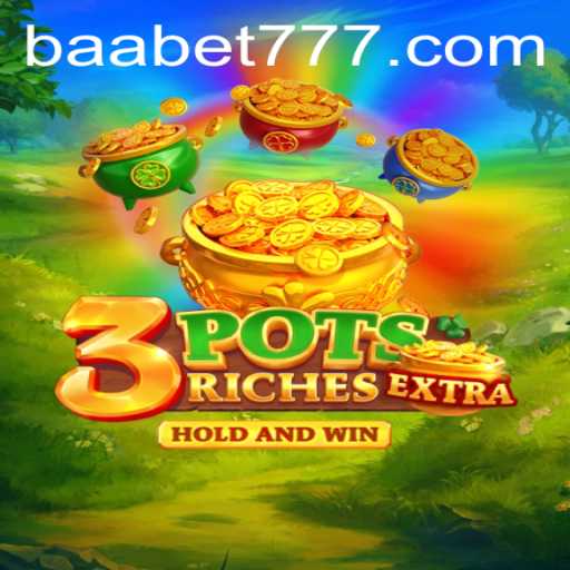 Explorando 3potsExtra: Uma Jornada no Mundo de Jogos de Azar na baabet.com